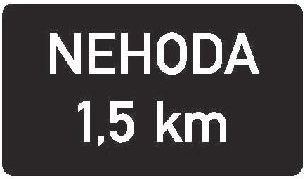 Dopravní značka PI 1 Nápisy